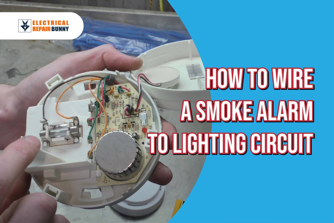 How To Wire A Smoke Alarm To Your Lighting Circuit A Safe & Easy Guide